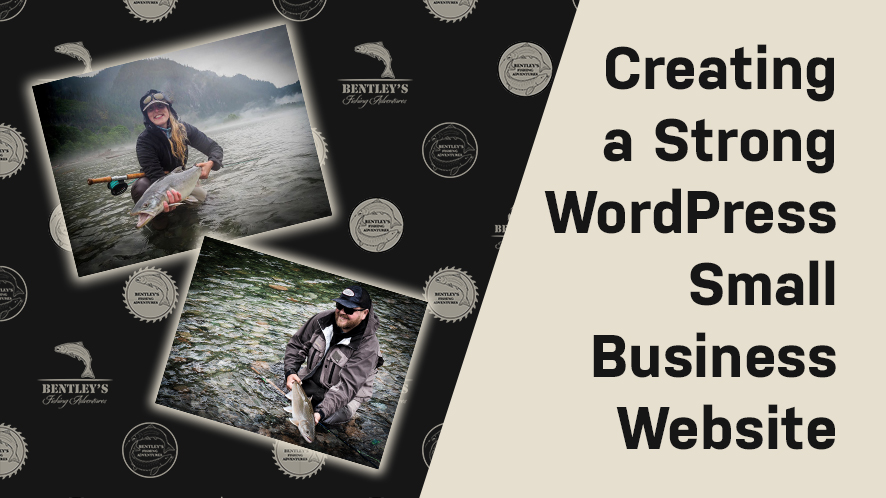 A Strong WordPress Small Business Website